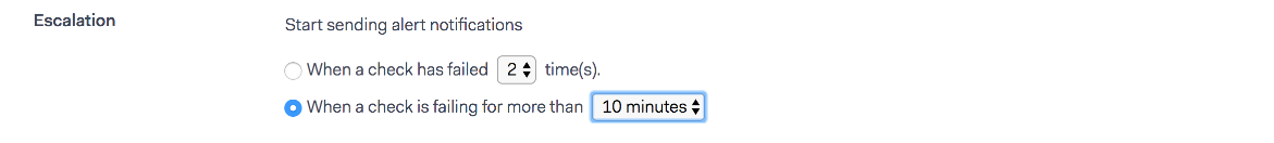 escalation when a check is failing for more than 10 minutes